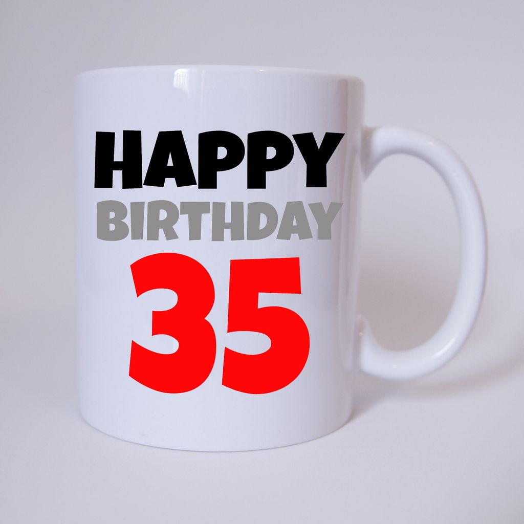 Happy Birthday 35 - Tasse - Kaffeetasse - Tasse mit Spruch
