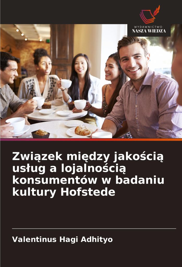 Zwi¿zek mi¿dzy jako¿ci¿ us¿ug a lojalno¿ci¿ konsumentów w badaniu kultury Hofstede