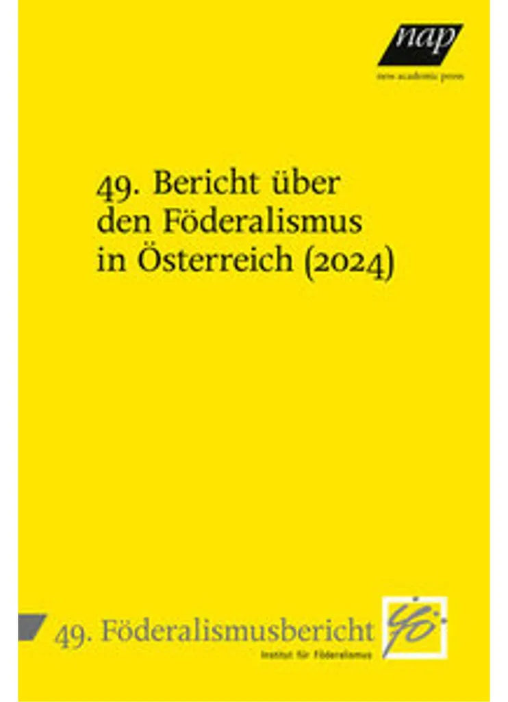 Livre Politique : 49. Bericht über den Föderalismus in Österreich 2024