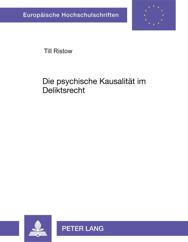 Die psychische Kausalität im Deliktsrecht