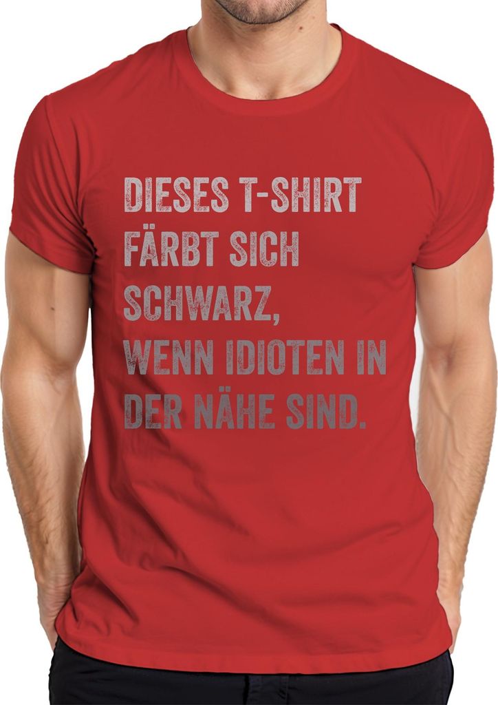 Wird schwarz wenn Idioten nah lustiges Geschenk humorvoll cool Herren T-Shirt, Rot, XL