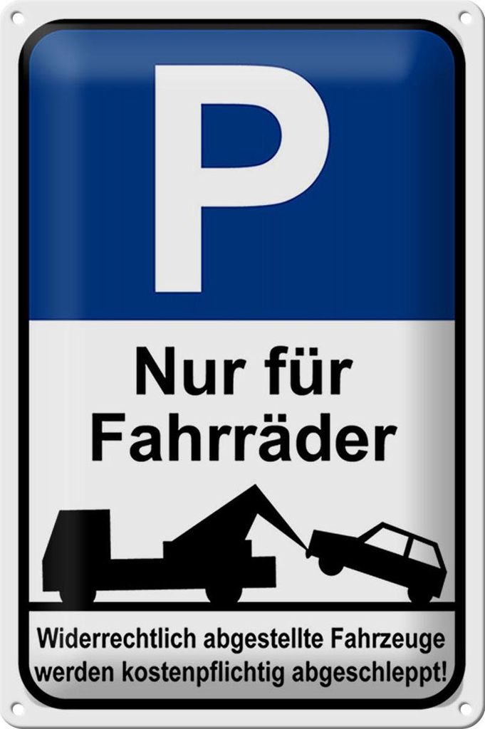 Blechschild Hinweis Parkplatzschild nur Fahrräder, 30 x 20 cm, Blechschilder Achtung Widerrechtlich