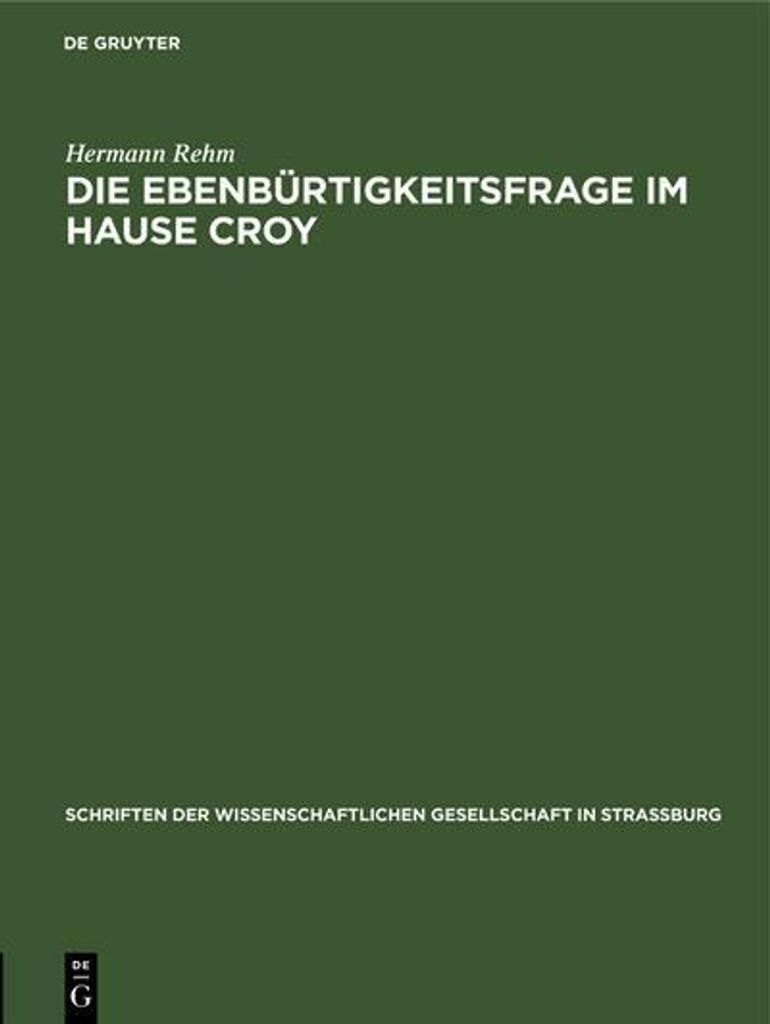 Die Ebenbürtigkeitsfrage im Hause Croy