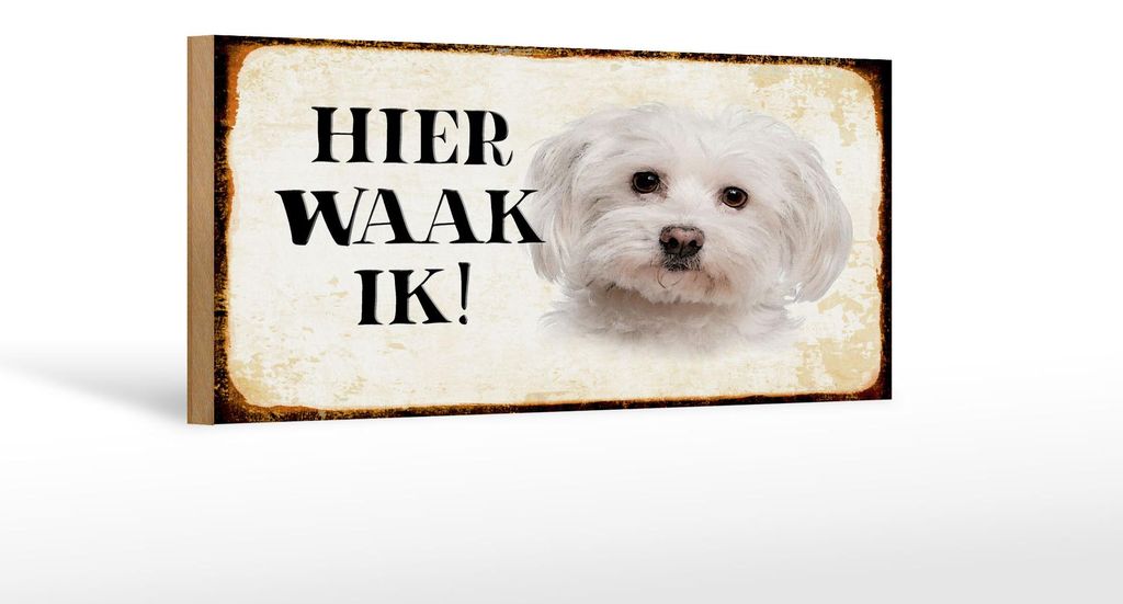 Holzschild Spruch 27x10cm holländisch Hier Waak ik Maltezer Produktbild 