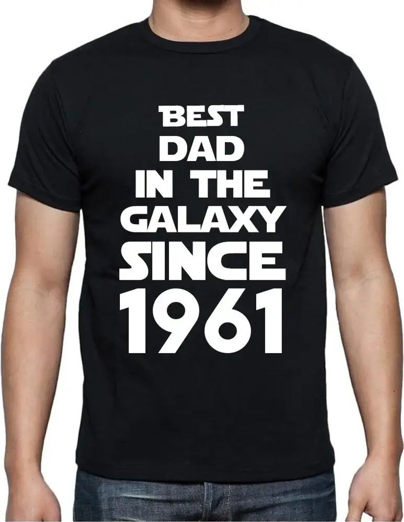 Herren Grafik T-Shirt Bester Vater der Galaxis seit 1961 – Best Dad in the Galaxy Since 1961 – Geschenk 63. Geburtstag Jahrestag 63 Jahre Jubil...
