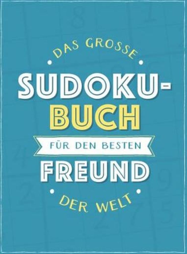 Das große Sudoku-Buch für den besten Freund der Welt