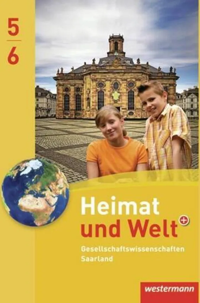 Manuel Heimat und Welt Gesellschaftswissenschaften 5 / 6 Cycle Sarre