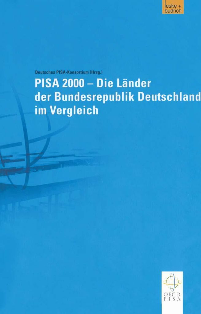 PISA 2000 - Die Länder der Bundesrepublik Deutschland im Vergleich