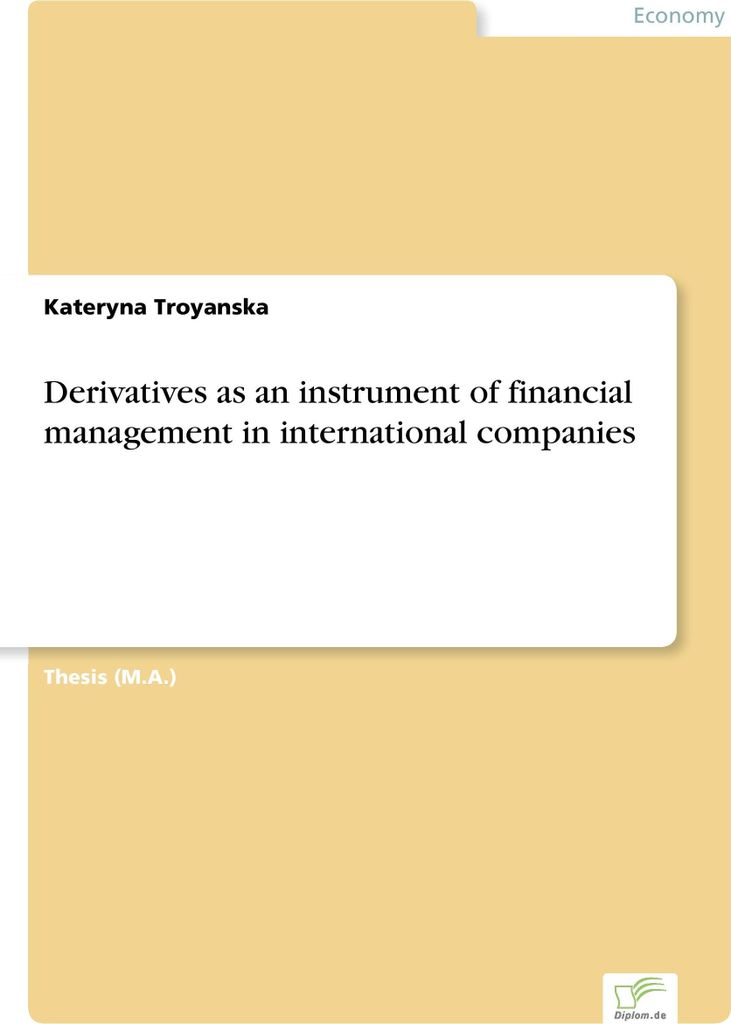 Derivatives as an instrument of financial management in international companies