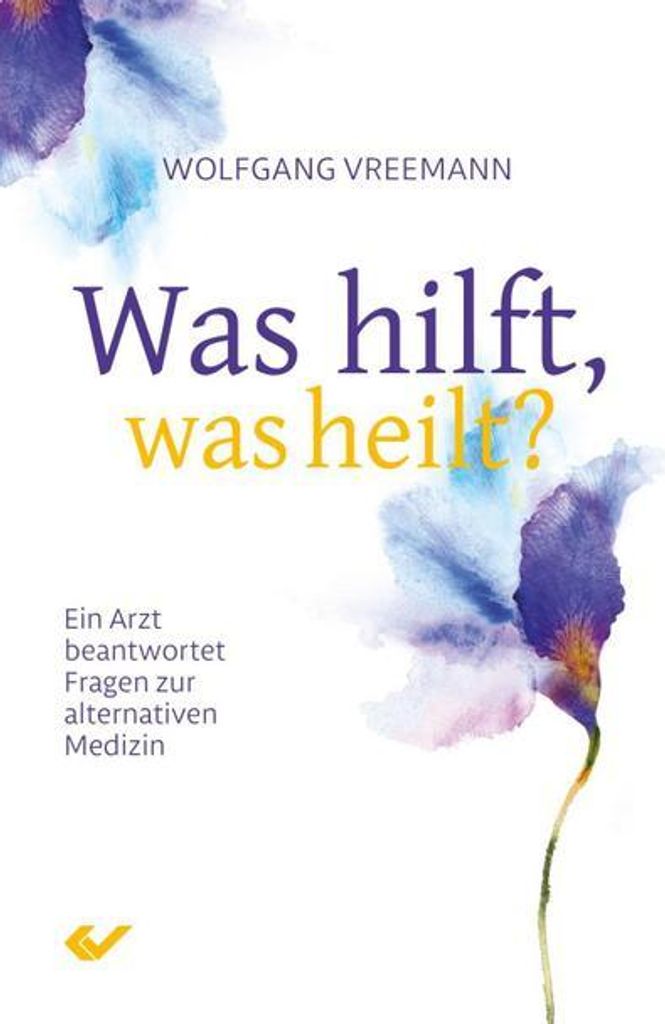 Was hilft, was heilt?