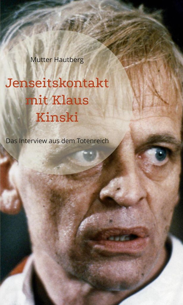 Jenseitskontakt mit Klaus Kinski