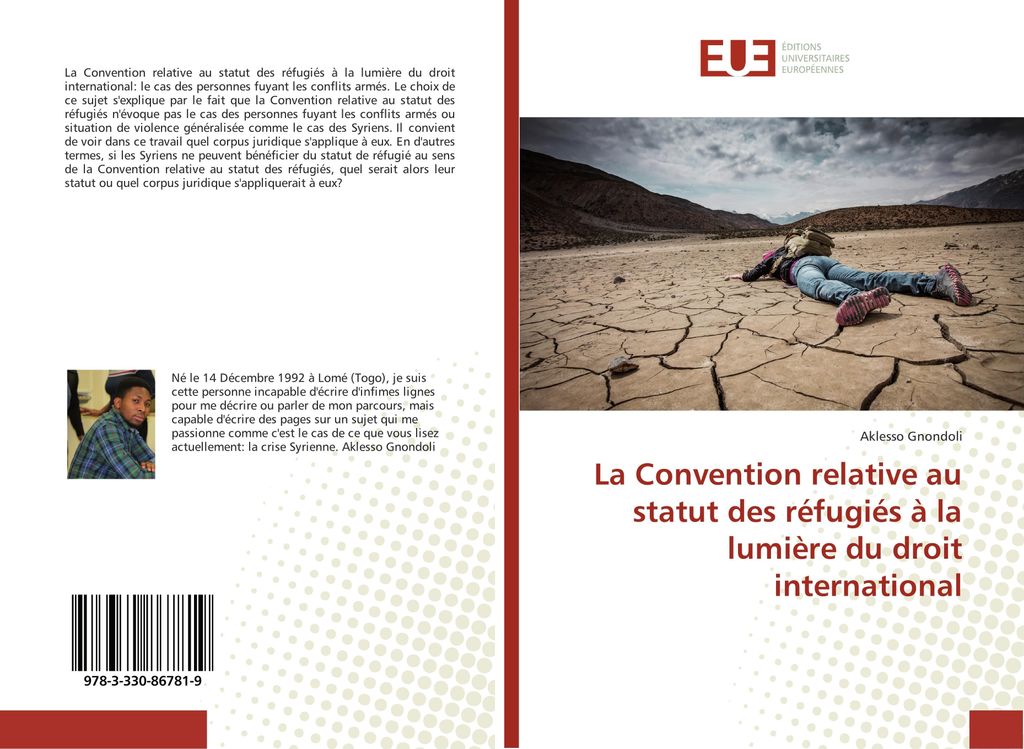 La Convention relative au statut des réfugiés à la lumière du droit international