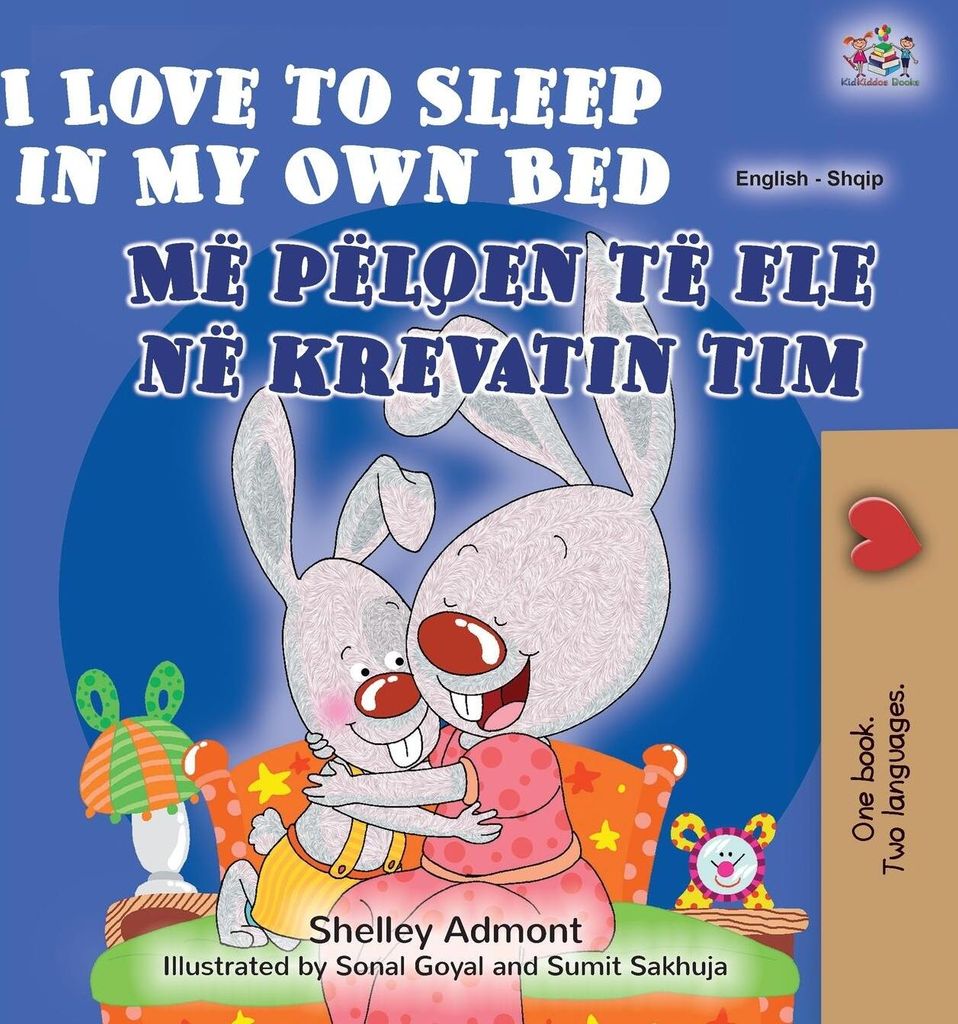 I Love to Sleep in My Own Bed (English Albanian Bilingual Book for Kids)