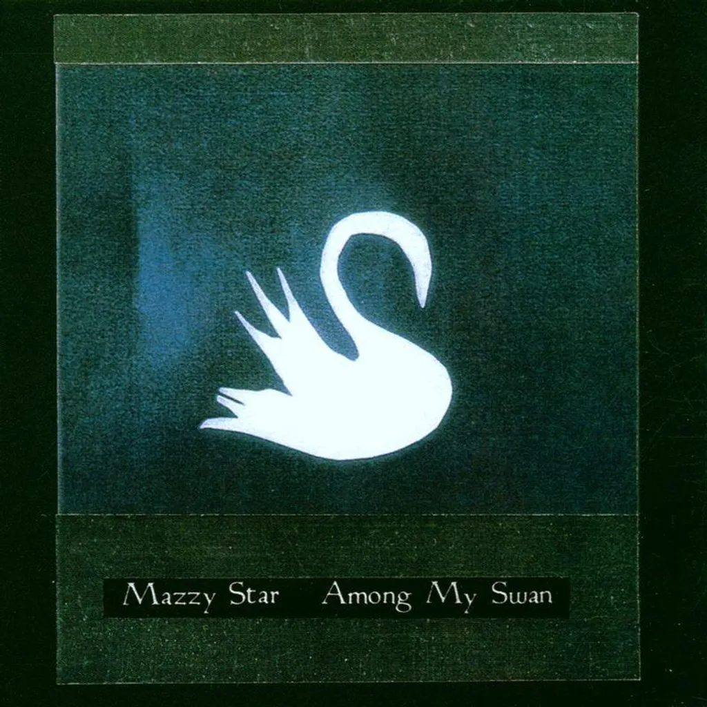Mazzy Star Among My Swan Sonorités Dream Pop et Ambiance Éthérée