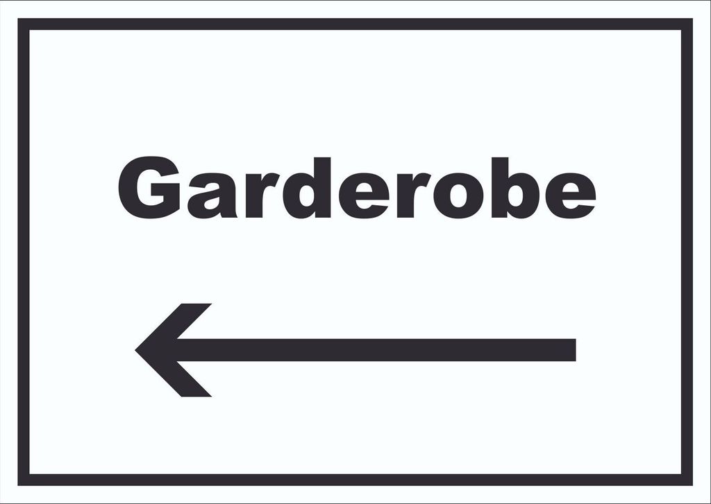 Garderobe Schild mit Text Richtungspfeil links Kleidung aufbewahren waagerecht A3 (297x420mm)