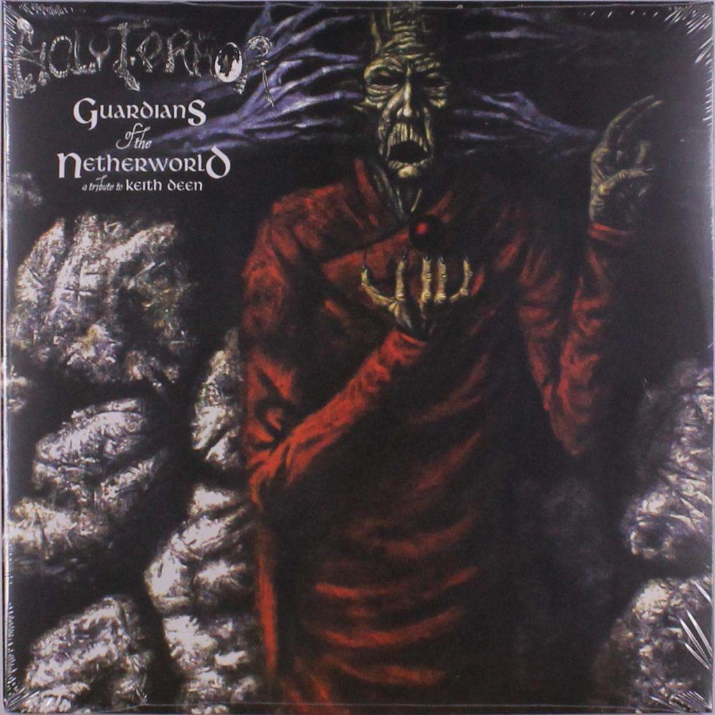 Holy Terror: Guardians Of The Netherworld: A Tribute To Keith Deen