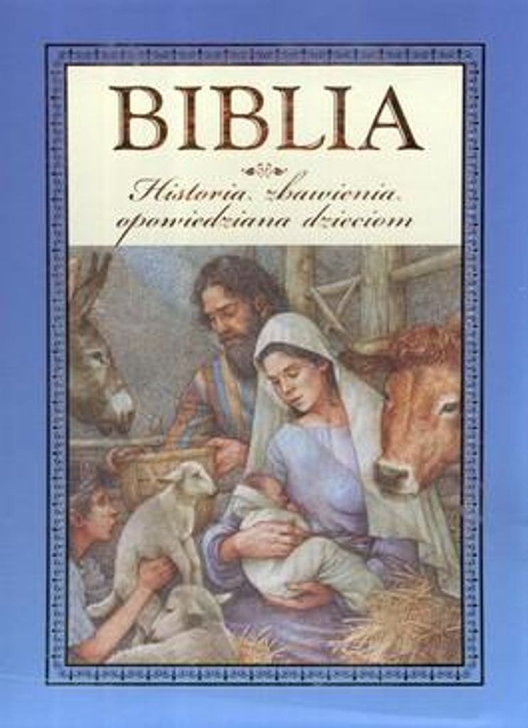 Biblia - historie zbawienia opowiedziane dzieciom - praca zbiorowa