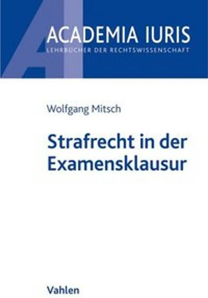 Livre de Droit Pénal Allemand Strafrecht in der Examensklausur 2026