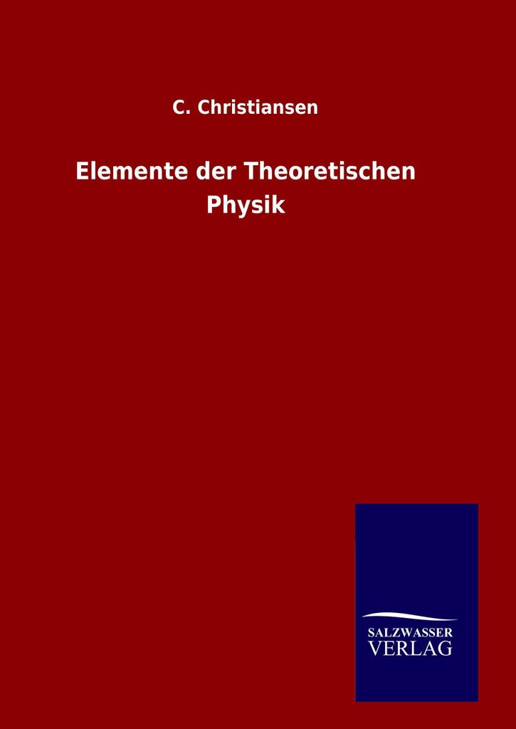 Elemente der Theoretischen Physik