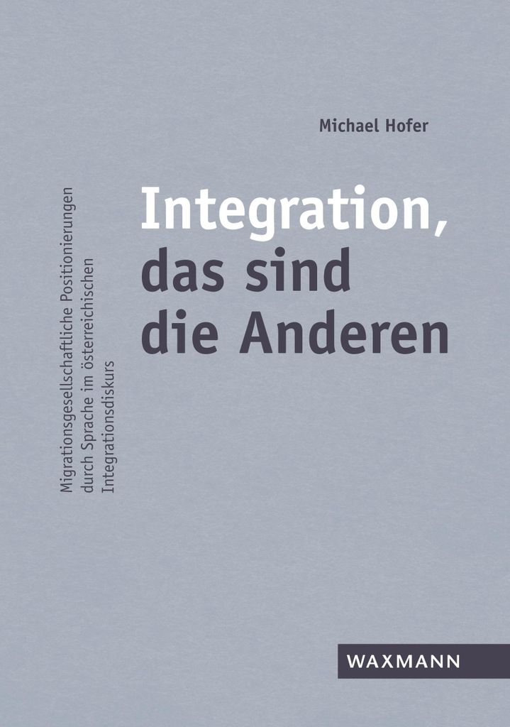Integration, das sind die Anderen
