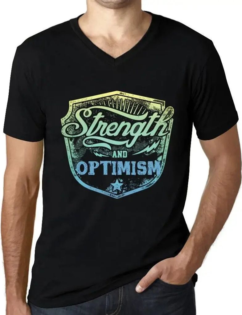 Herren Grafik T-Shirt V-Ausschnitt Stärke und Optimismus – Strenght And Optimism – Öko-Verantwortlich Vintage Jahrgang Kurzarm Lustige Druck