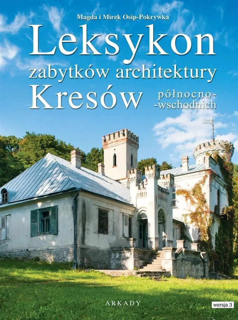 Livre d'architecture sur les monuments de Kresy : Guide de référence