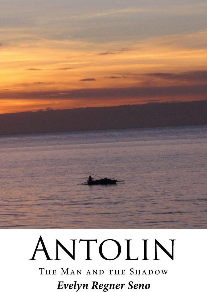 Antolin: The Man and the Shadow. Seno, Regner .