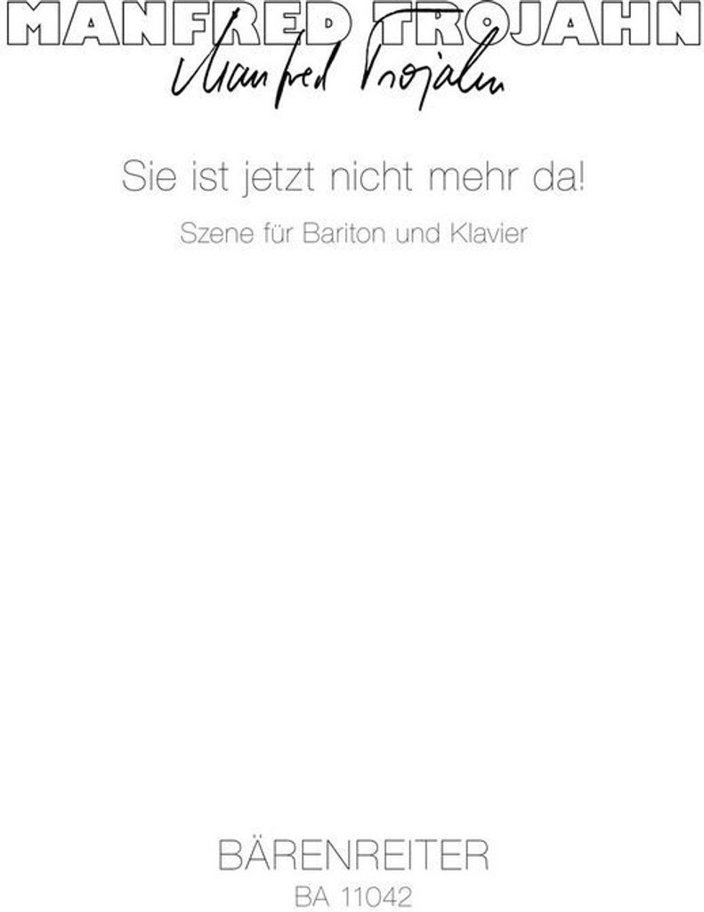 Sie ist jetzt nicht mehr da!