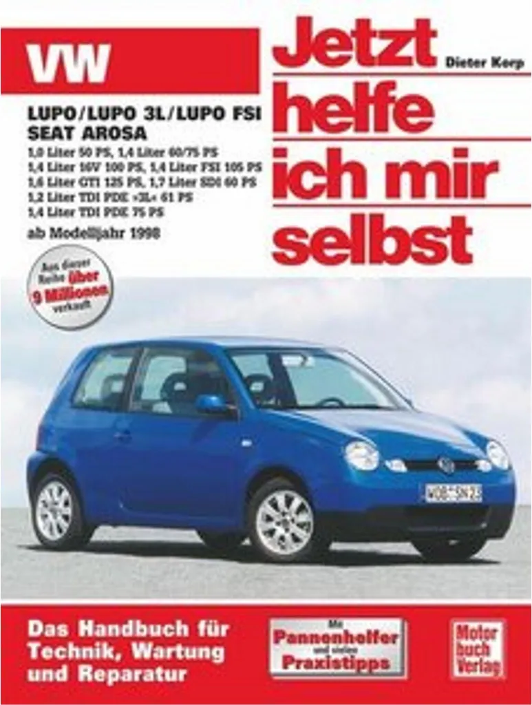 Réparer une VW Lupo ou Seat Arosa : Solutions et Manuel Technique