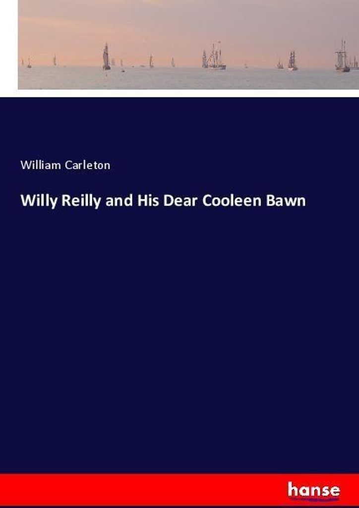 Willy Reilly and His Dear Cooleen Bawn