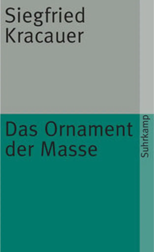Das Ornament der Masse : comprendre la sociologie de la culture urbaine