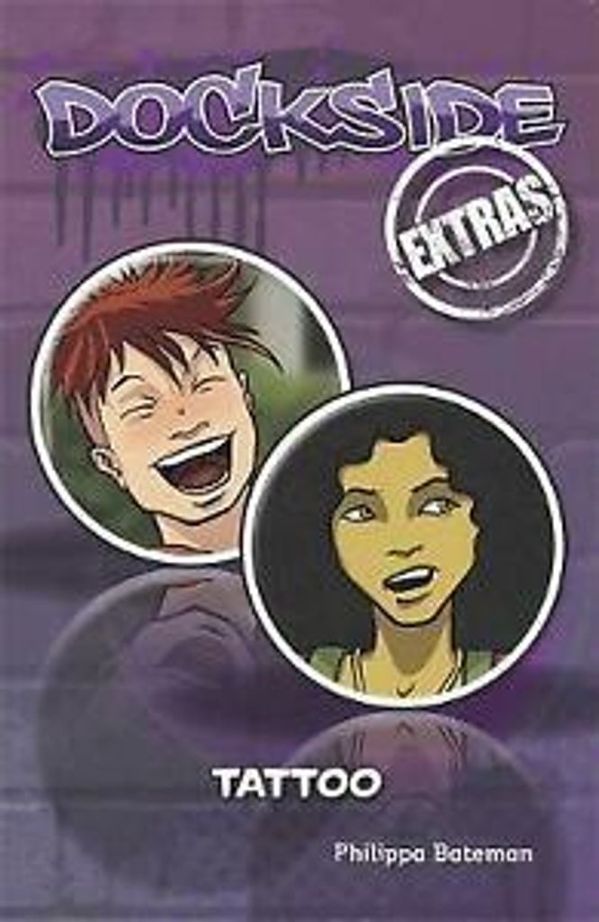 Bateman, Philippa : Dockside Extras: Tattoo (Stage 1, Book 2