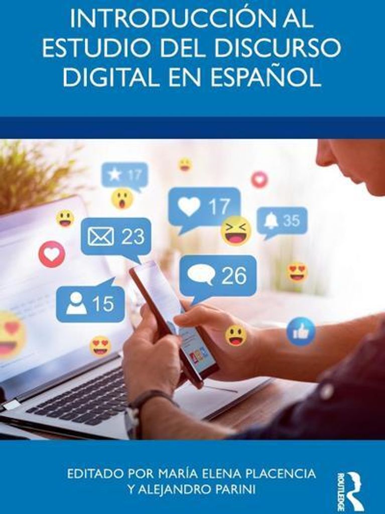 Introducción al estudio del discurso digital en español