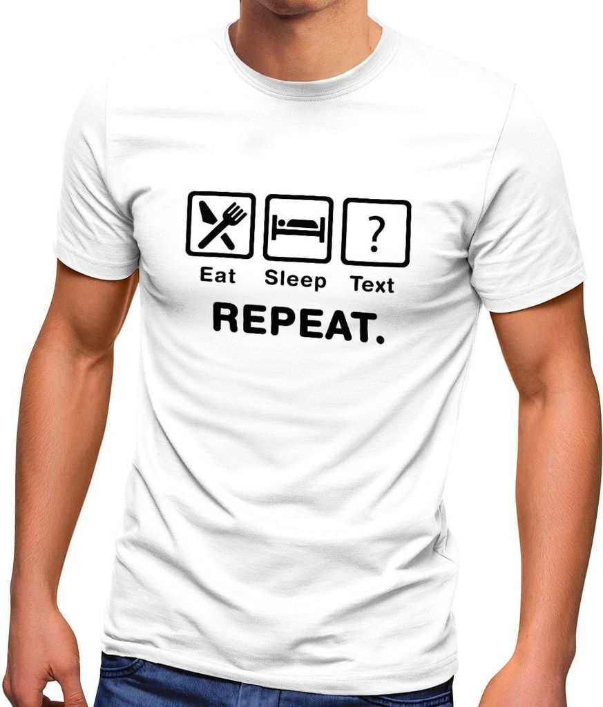 Herren T-Shirt mit Spruch Eat Sleep Repeat Mega Mix Fun-Shirt lustige Geschenke Moonworks anpassbar weiß XL