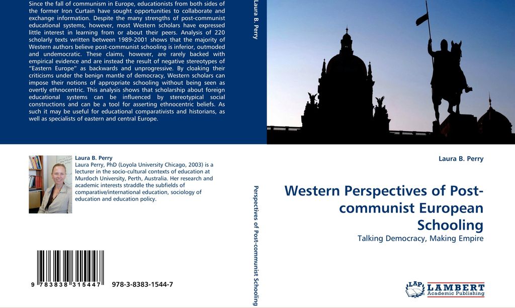 Western Perspectives of Post-communist European Schooling
