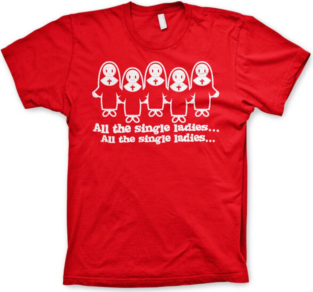 All The Single Ladies... T-Shirt - Large - Red
