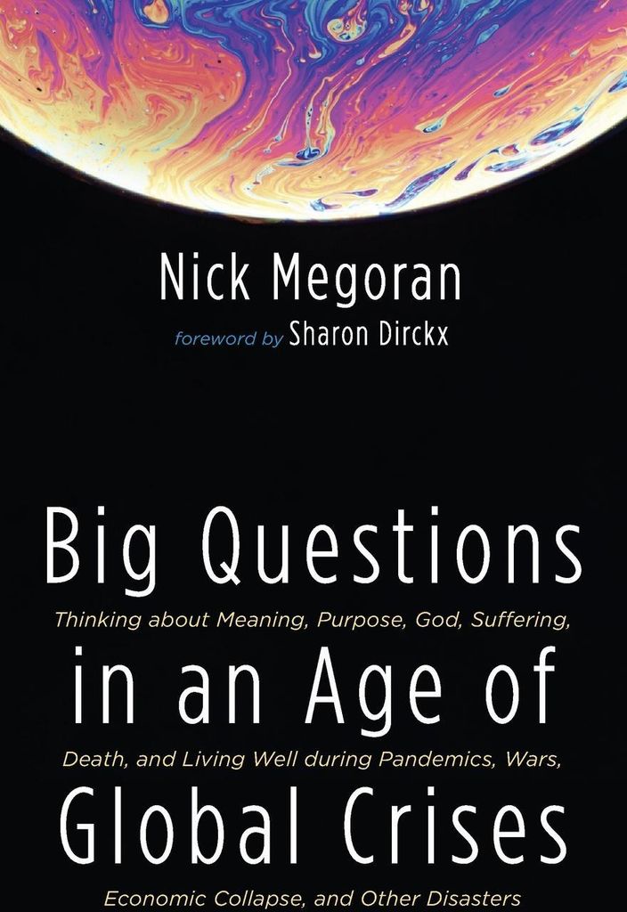 Big Questions in an Age of Global Crises