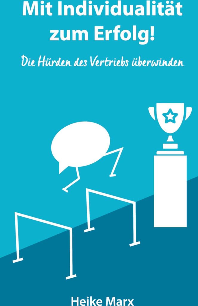 Die Hürden des Vertriebs überwinden