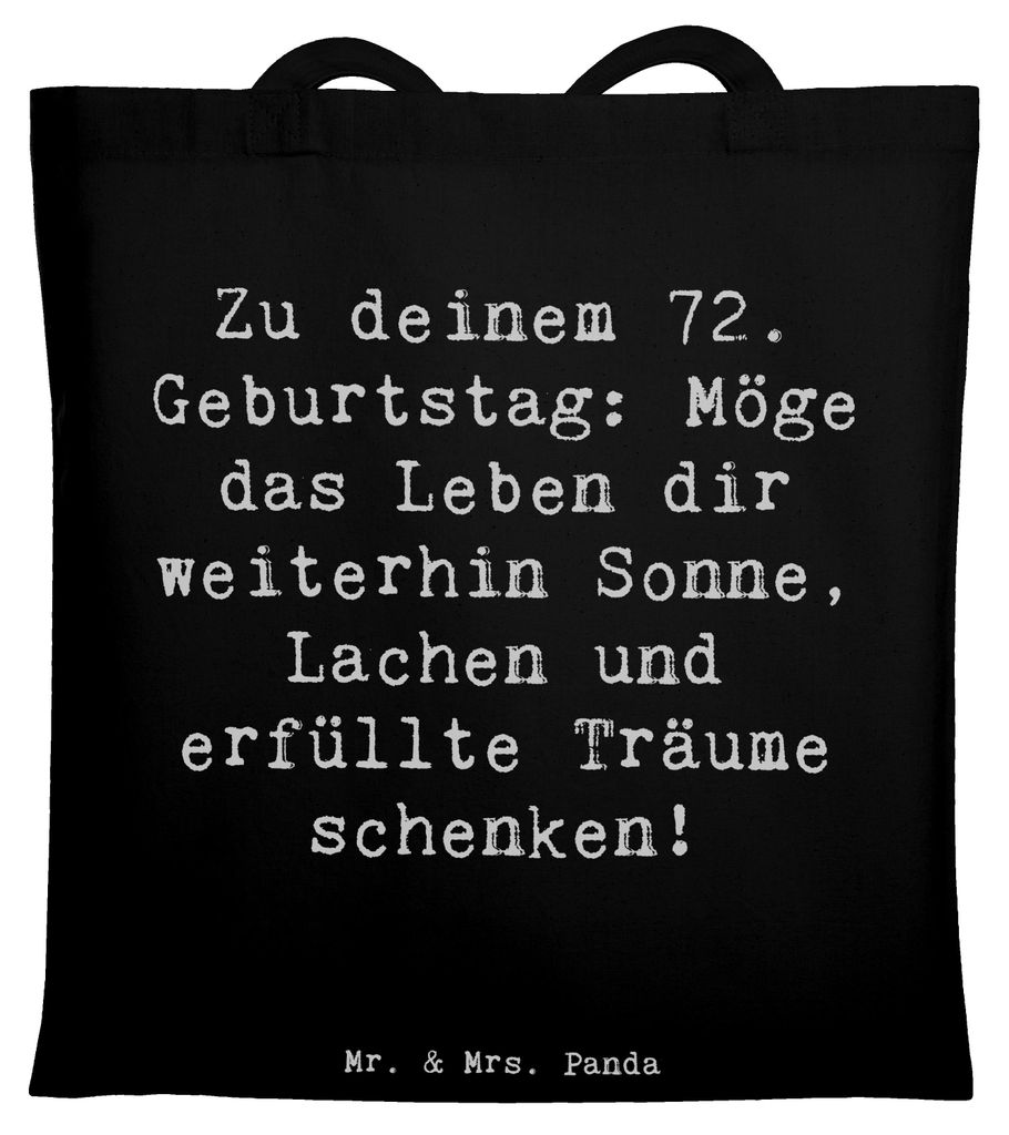 Mr. & Mrs. Panda Tragetasche Spruch 72. Geburtstag - Schwarz - Geschenk, handgefertigt, Sonnenschein, Shopping Tasche, erfüllte Träume, baumwolle...
