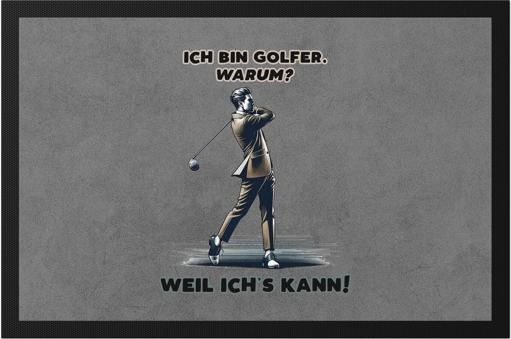 Ich bin Golfspieler Warum Weil ich's kann Schicker Golfspieler im Anzug Fußmatte - Elegantes Golf Geschenk