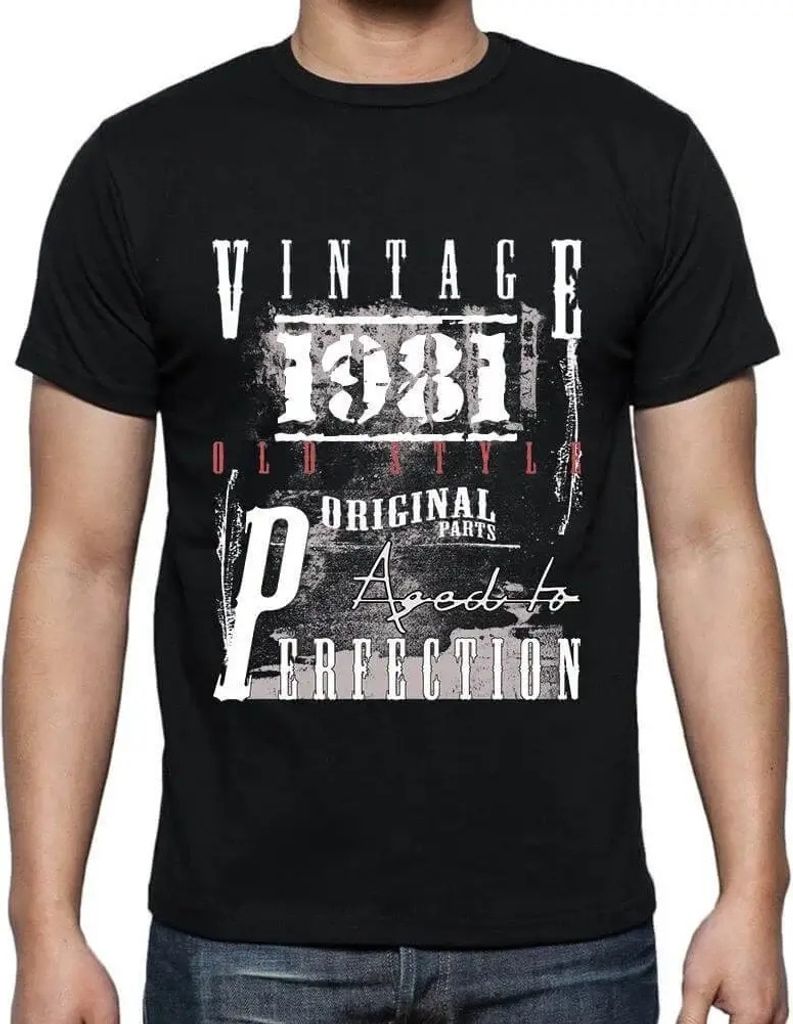 Herren Grafik T-Shirt Originalteile bis zur Perfektion gealtert 1981 – Original Parts Aged To Perfection 1981 – Geschenk 43. Geburtstag Jahrest...