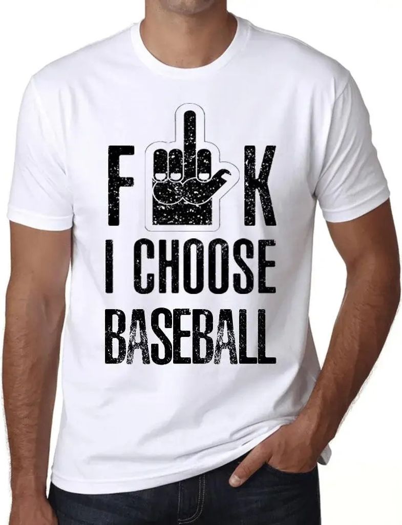 Herren Grafik T-Shirt Scheiße ich wähle Baseball – F**k I Choose Baseball – Öko-Verantwortlich Vintage Jahrgang Kurzarm Lustige Druck Geburt...