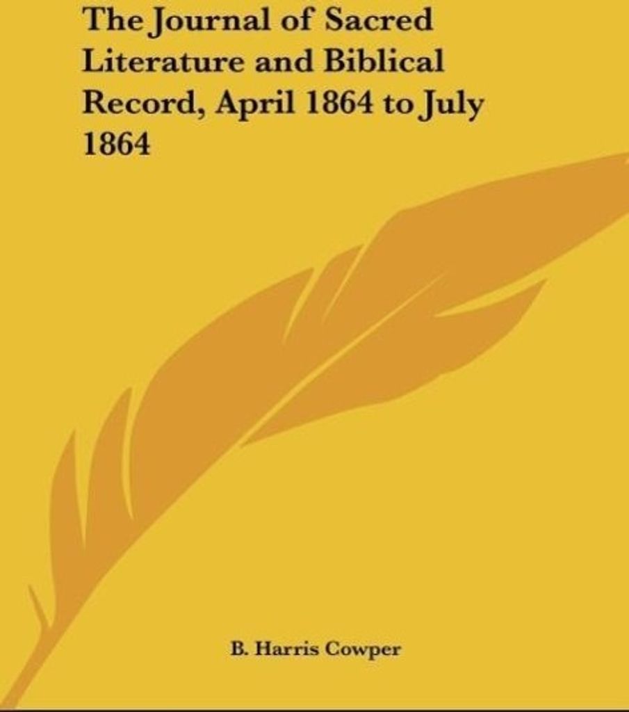 The Journal of Sacred Literature and Biblical Record, April 1864 to July 1864