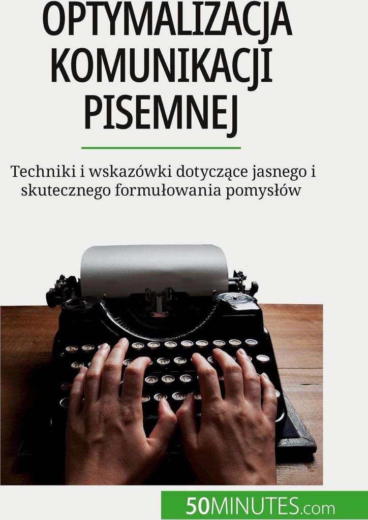 Optymalizacja komunikacji pisemnej