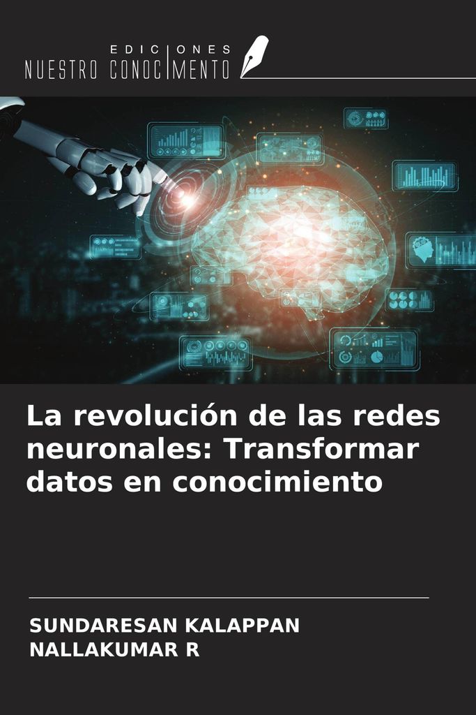 La revolución de las redes neuronales: Transformar datos en conocimiento