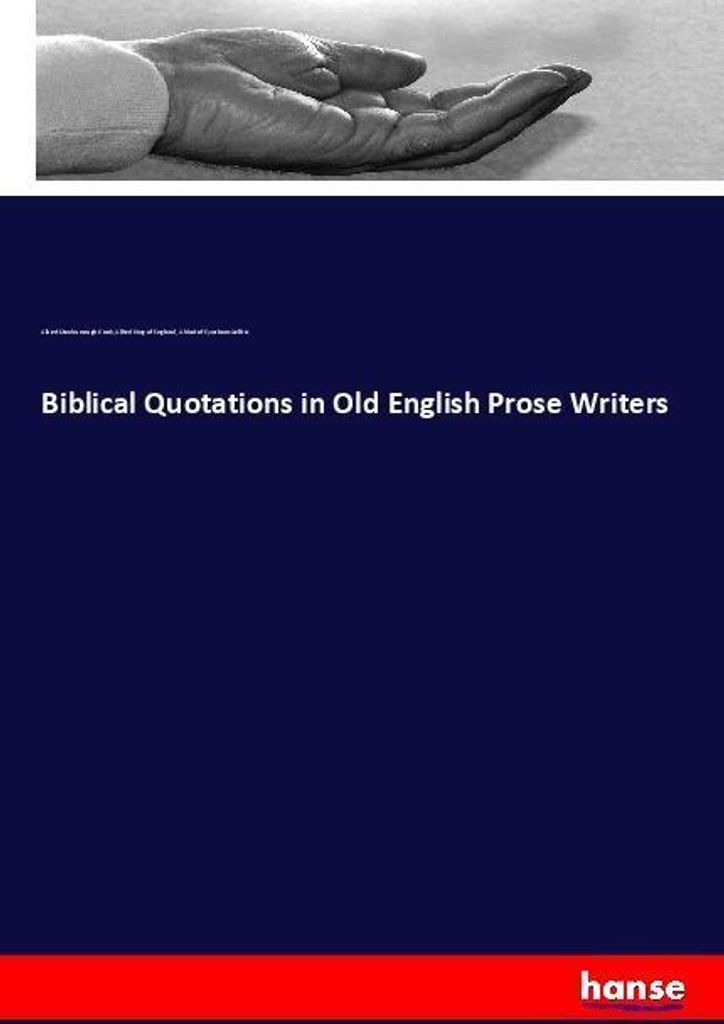 Biblical Quotations in Old English Prose Writers