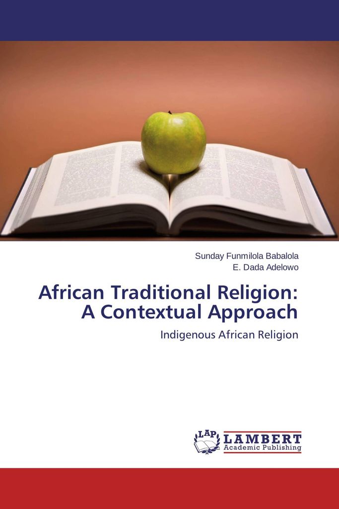 African Traditional Religion: A Contextual Approach