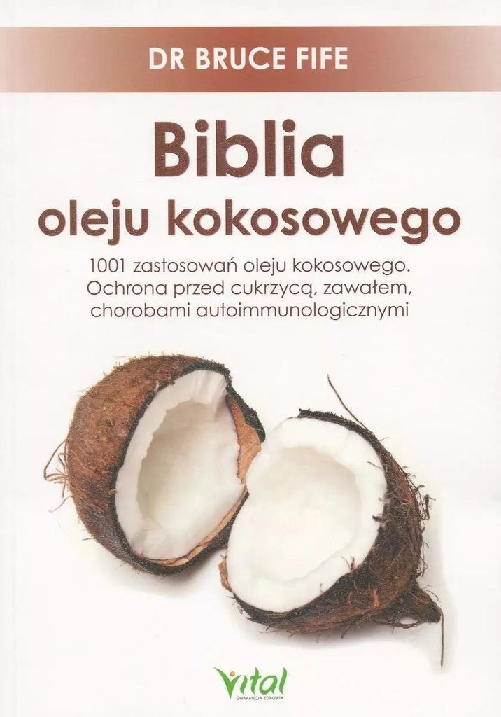 Die Kokosnussöl-Bibel von Bruce Fife (Buch auf Polnisch)
