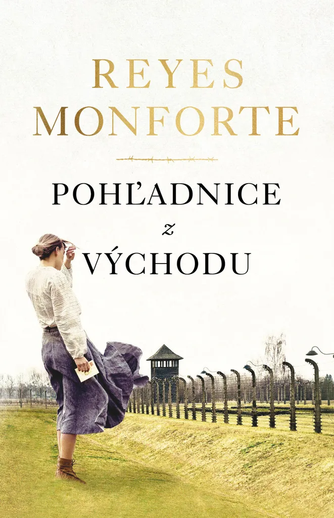 Pohladnice z východu par Reyes Monforte : Roman Historique Captivant