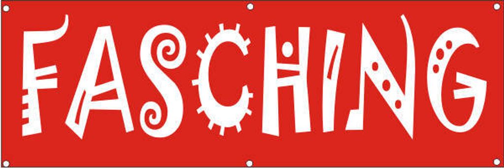 Werbeplane / Gerüstplane - p123 - Fasching - NEU - 150x50 cm - für Baustelle, Garten, Zaun oder Veranstaltung